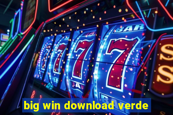 big win download verde